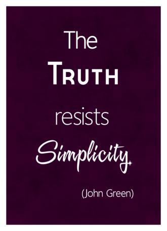 The Truth Resists Simplicity